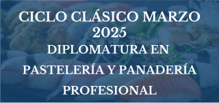 Diplomatura Universitaria en Pasteleria y Panaderia Profesional 2025