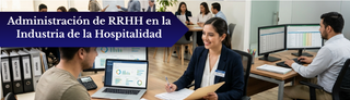 [DIP] Administración de RRHH en la Industria de la Hospitalidad '25