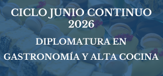 NUEVO CICLO CONTINUO - JUNIO 2026 [DIPLO GASTRONOMIA Y ALTA COCINA]