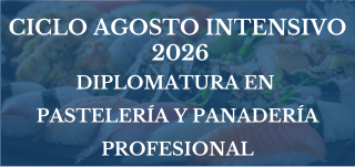 MODALIDAD CLÁSICA - AGOSTO INTENSIVO 2026 [DIPLO PASTELERÍA y PANADERÍA PROFESIONAL]